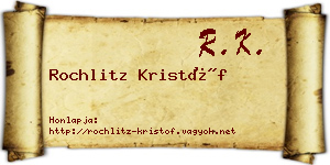 Rochlitz Kristóf névjegykártya